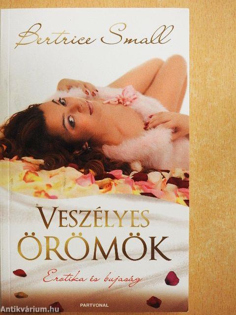 Veszélyes örömök