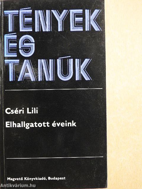 Elhallgatott éveink