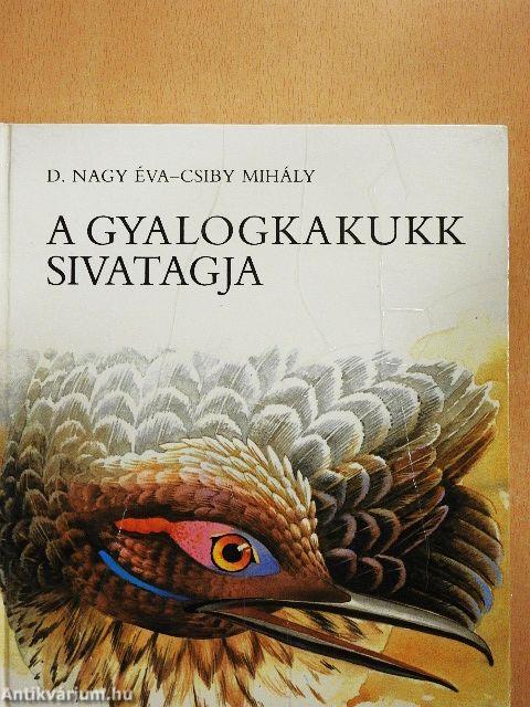 A gyalogkakukk sivatagja