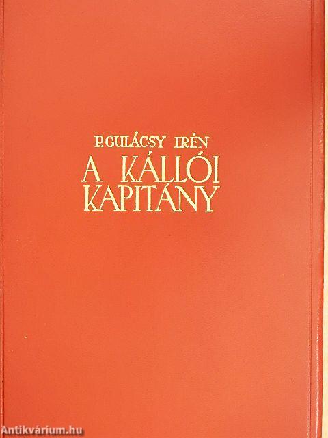 A kállói kapitány I-II.