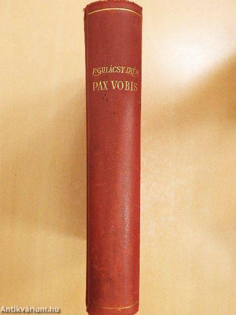 Pax Vobis I-III.