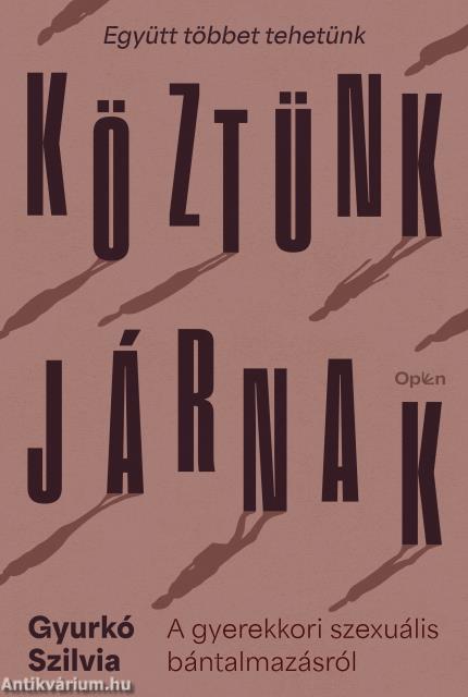 Köztünk járnak