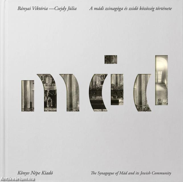 A mádi zsinagóga és zsidó közösség története