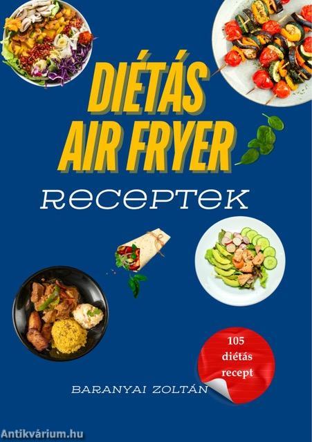 Diétás Air Fryer Receptek