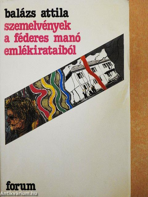 Szemelvények a Féderes Manó emlékirataiból