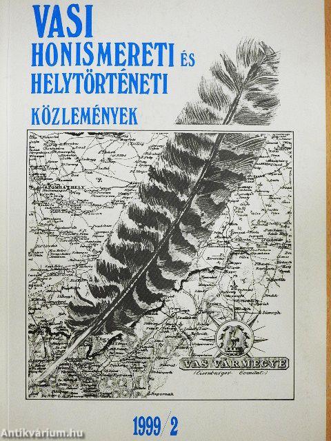 Vasi Honismereti és Helytörténeti Közlemények 1999/2.
