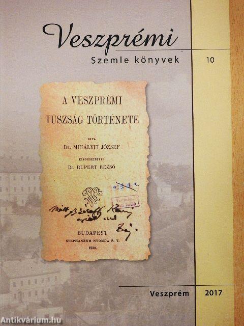 A veszprémi túszság története