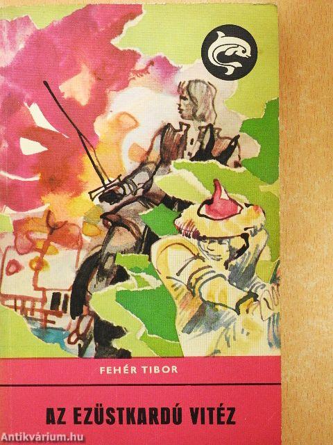 Az ezüstkardú vitéz