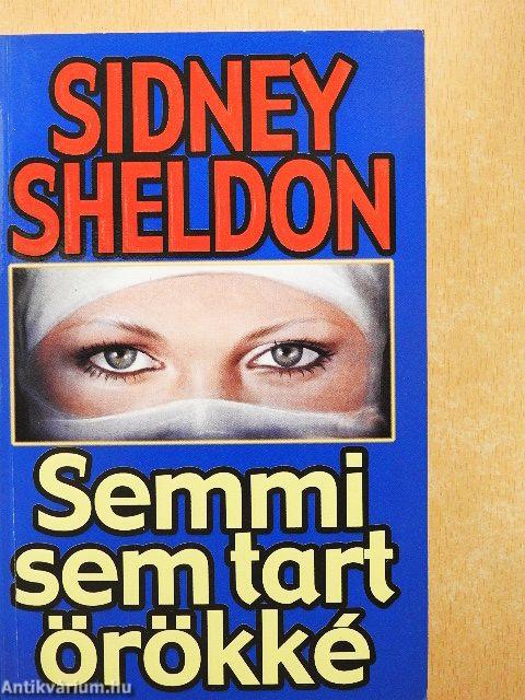 Semmi sem tart örökké