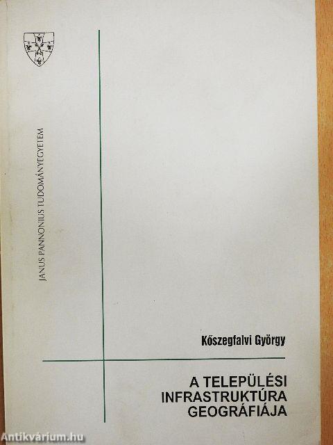A települési infrastruktúra geográfiája