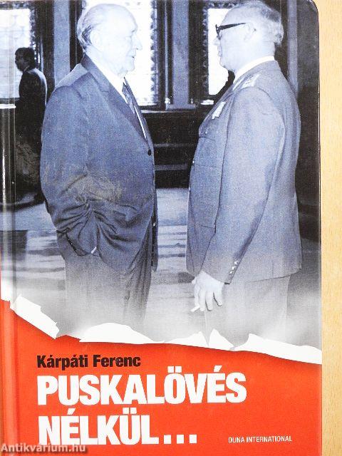 Puskalövés nélkül...