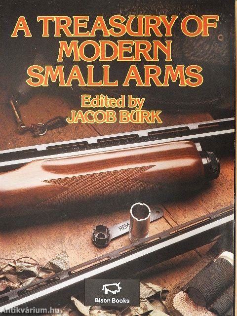 A Treasury of Modern Small Arms
