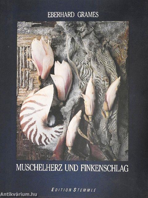 Muschelherz und Finkenschlag