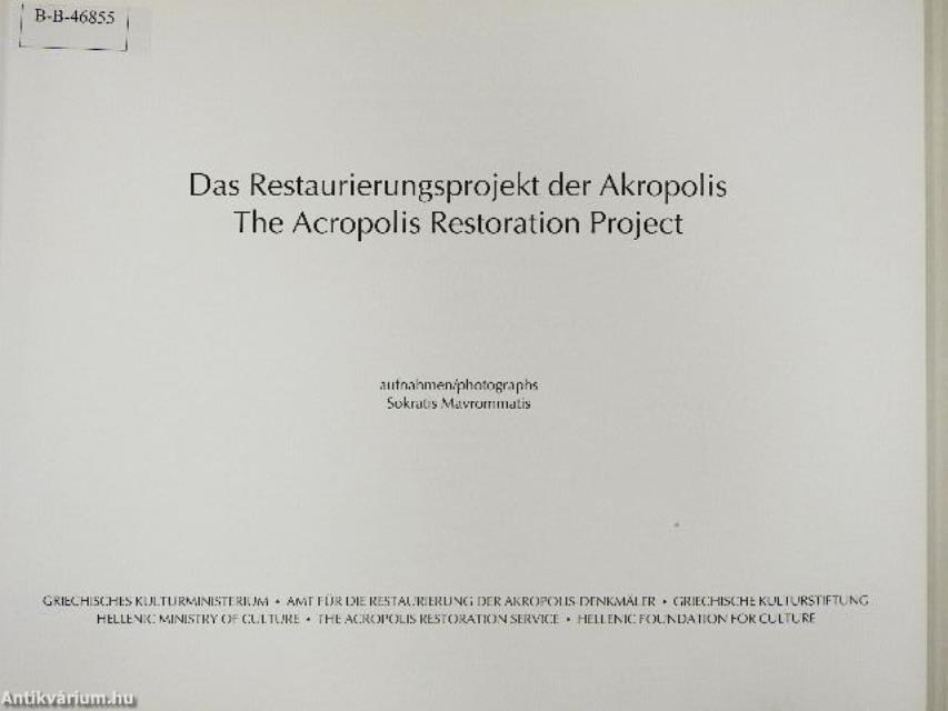 Das Restaurierungsprojekt der Akropolis