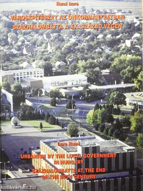 Városépítészet az önkormányzatban - Százhalombatta a XX. század végén