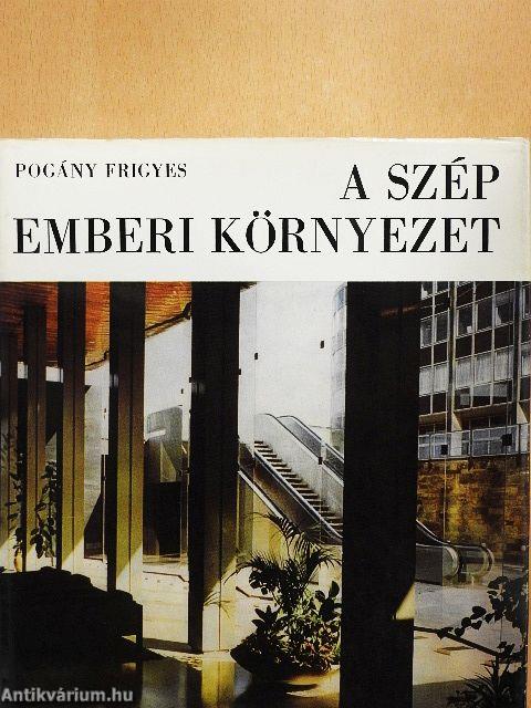A szép emberi környezet