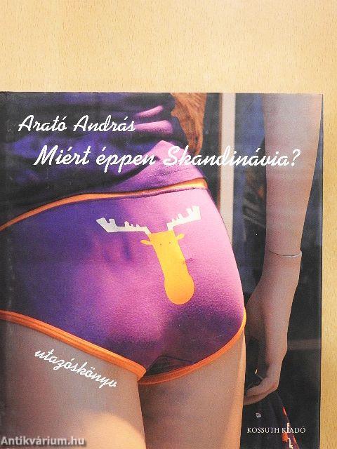 Miért éppen Skandinávia?