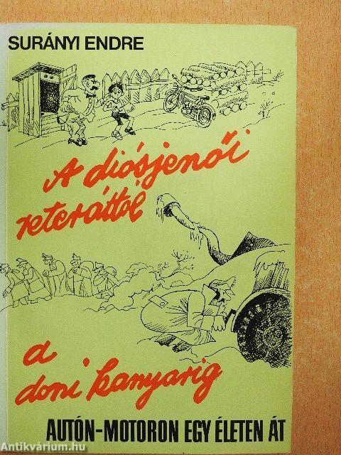 Autón, motoron egy életen át