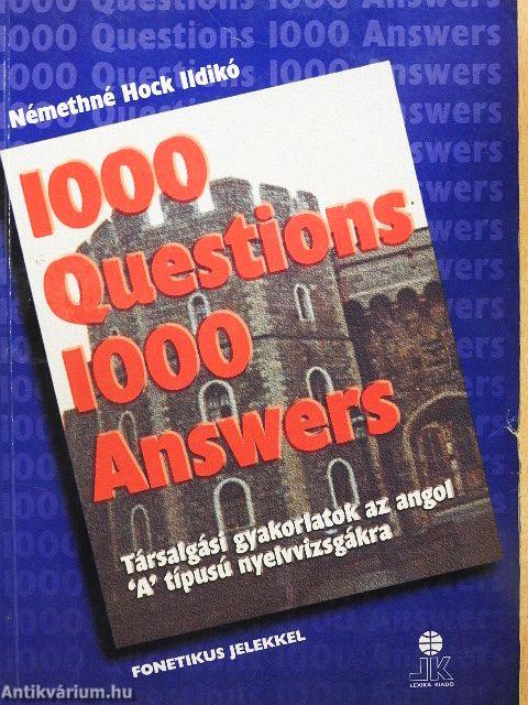 1000 Questions 1000 Answers