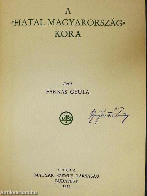 A «fiatal Magyarország» kora