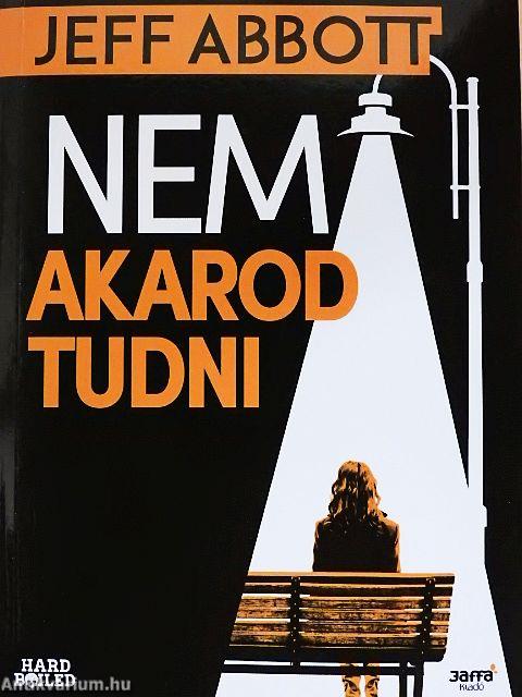 Nem akarod tudni