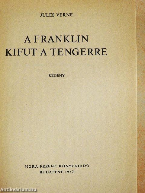 A Franklin kifut a tengerre