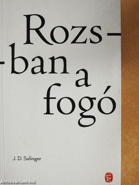 Rozsban a fogó