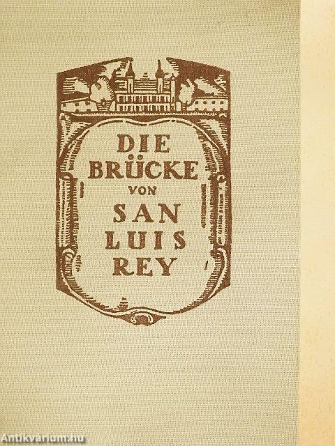Die Brücke von San Luis Rey