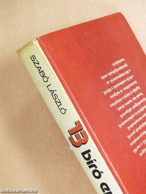 13 bíró emlékezik