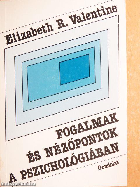Fogalmak és nézőpontok a pszichológiában