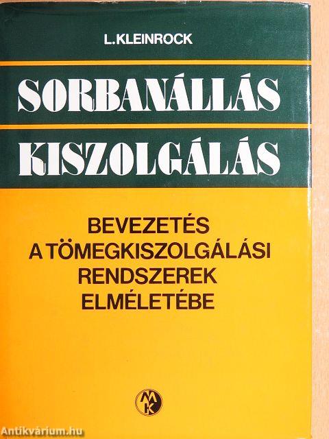 Sorbanállás - kiszolgálás