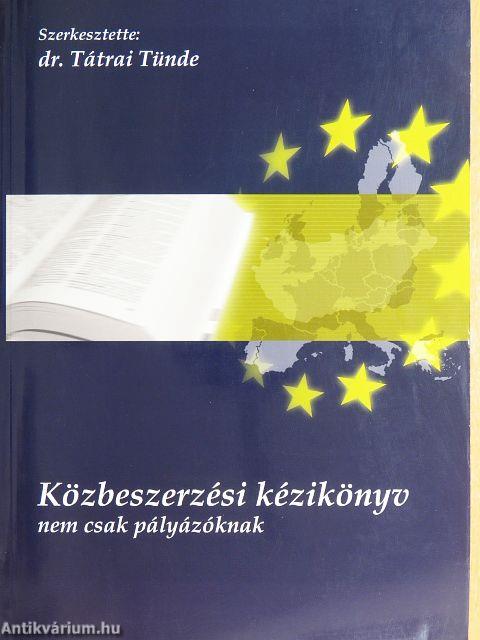 Közbeszerzési kézikönyv nem csak pályázóknak - CD-vel