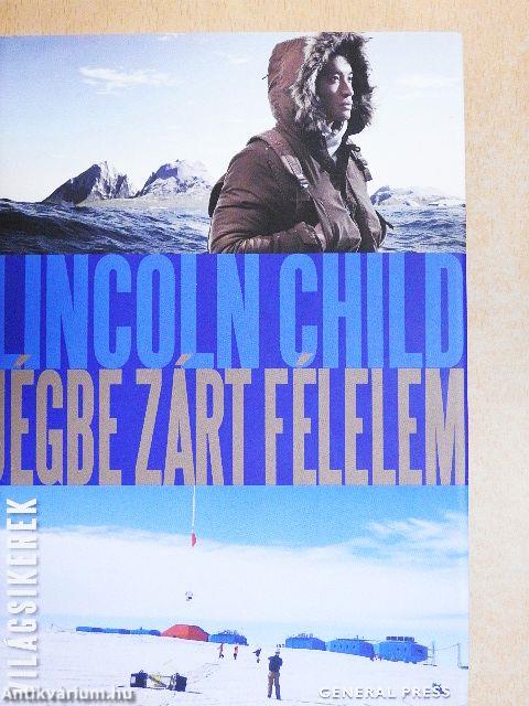 Jégbe zárt félelem