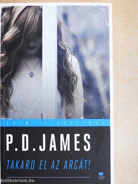 Takard el az arcát!