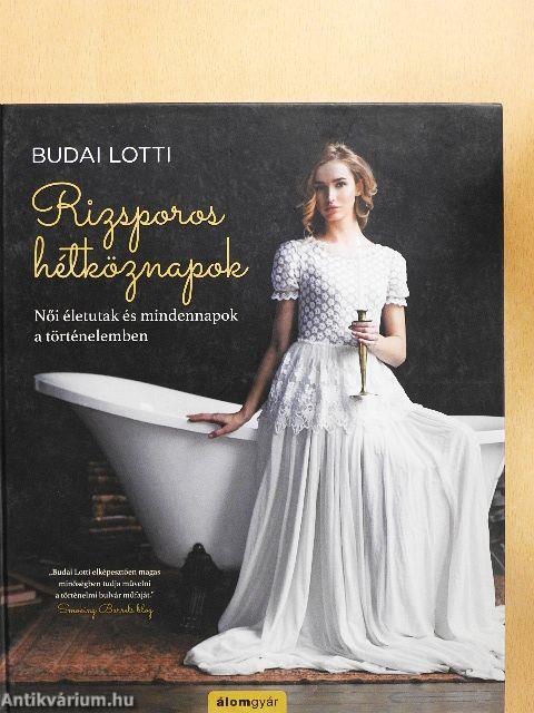 Rizsporos hétköznapok - Női életutak és mindennapok a történelemben