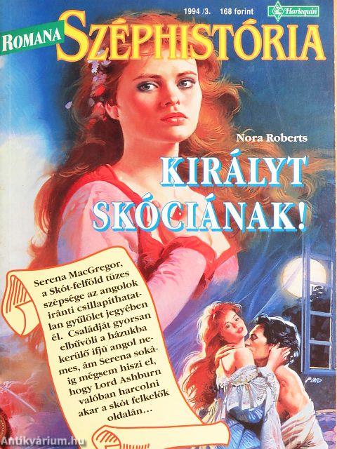 Királyt Skóciának!