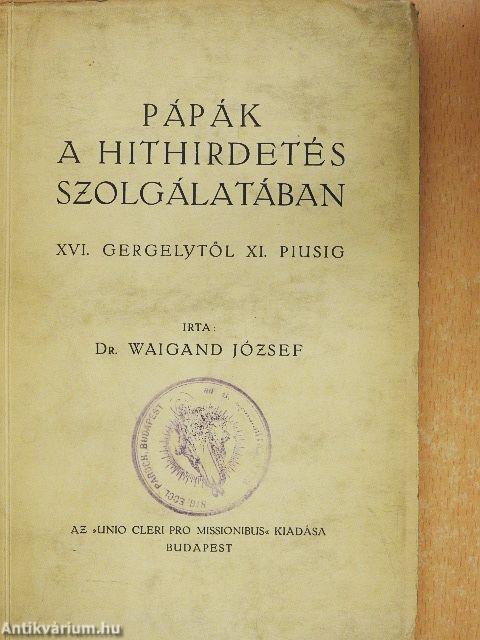 Pápák a hithirdetés szolgálatában