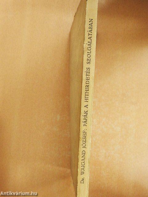 Pápák a hithirdetés szolgálatában