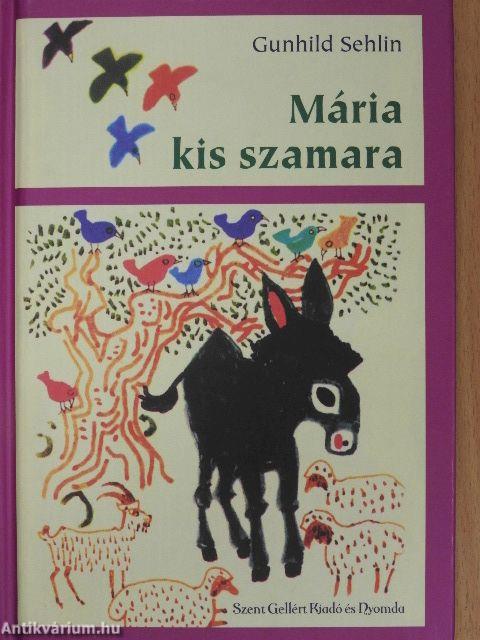 Mária kis szamara/Mária kis szamarával Egyiptomban