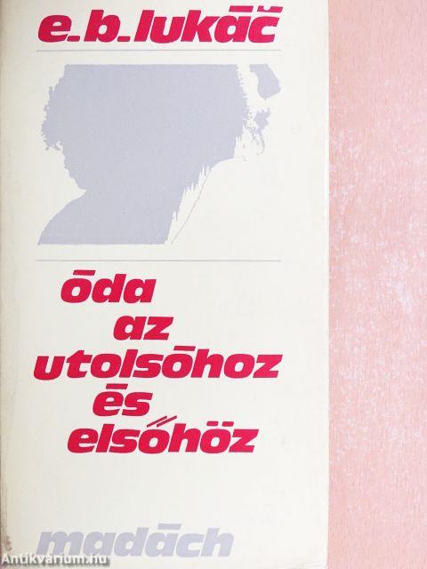 Óda az utolsóhoz és elsőhöz