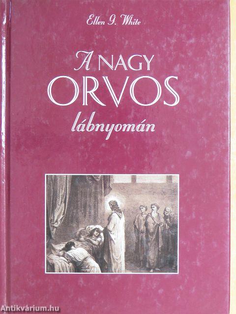 A nagy orvos lábnyomán