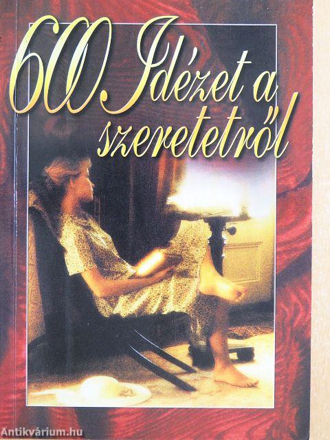 600 idézet a szeretetről