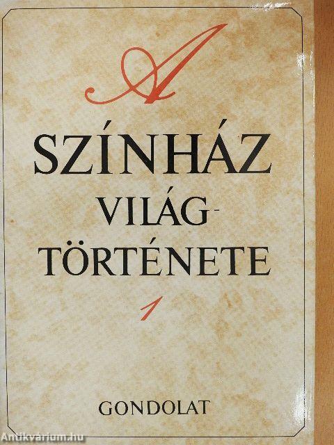 A színház világtörténete 1-2.