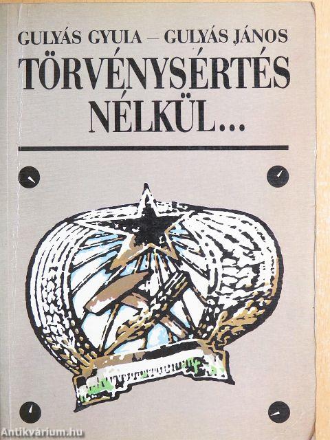 Törvénysértés nélkül...
