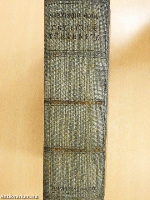 Egy lélek története I-II.