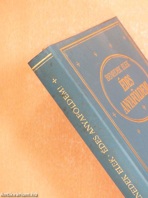 Édes anyaföldem! I-II.