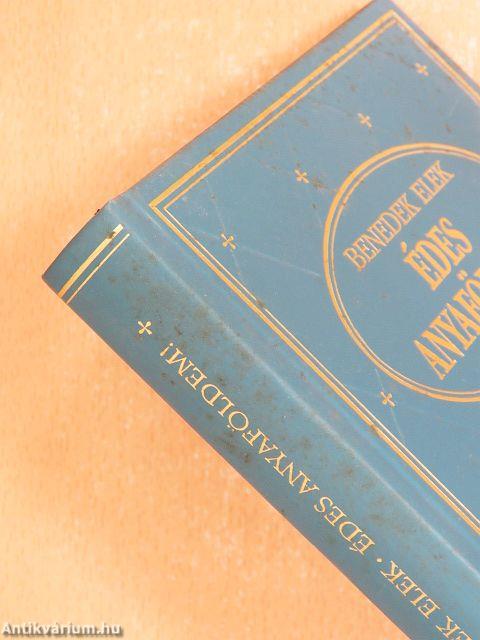 Édes anyaföldem! I-II.