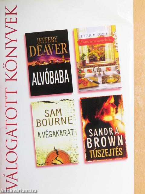 Alvóbaba/Francesca konyhája/A végakarat/Túszejtés