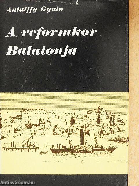 A reformkor Balatonja