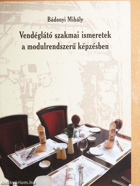 Vendéglátó szakmai ismeretek a modulrendszerű képzésben